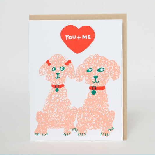You + Me Poodles Letterpress Greeting Card