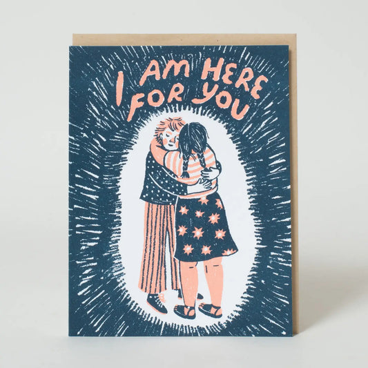 Here For You Hug Letterpress Greeting Card By Phoebe Wahl