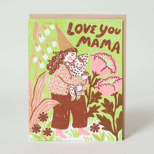 Love You Mama Gnome Greeting Card By Phoebe Wahl